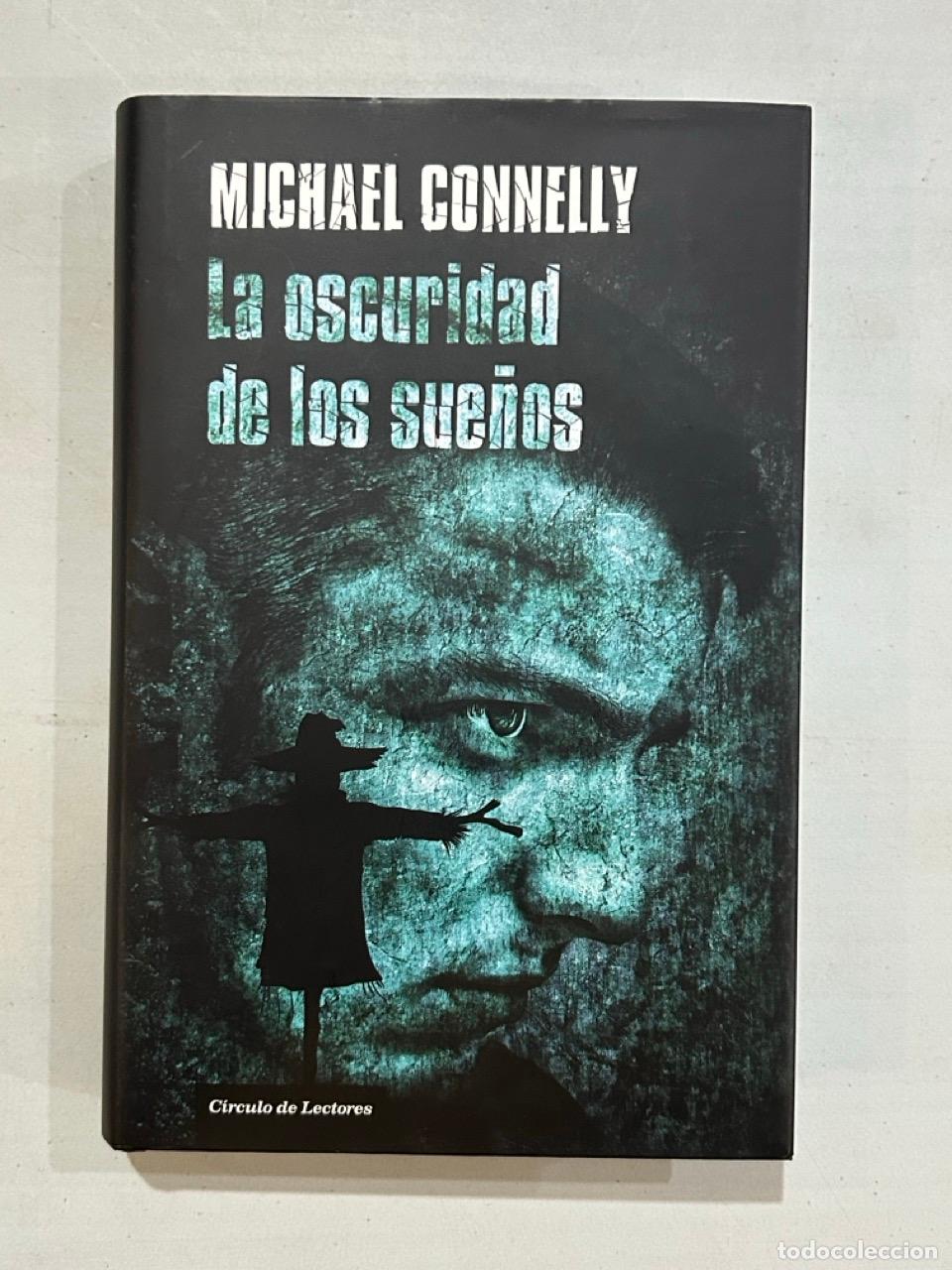 Libri di seconda mano: Michael Connelly - La oscuridad de los sue&ntilde;os