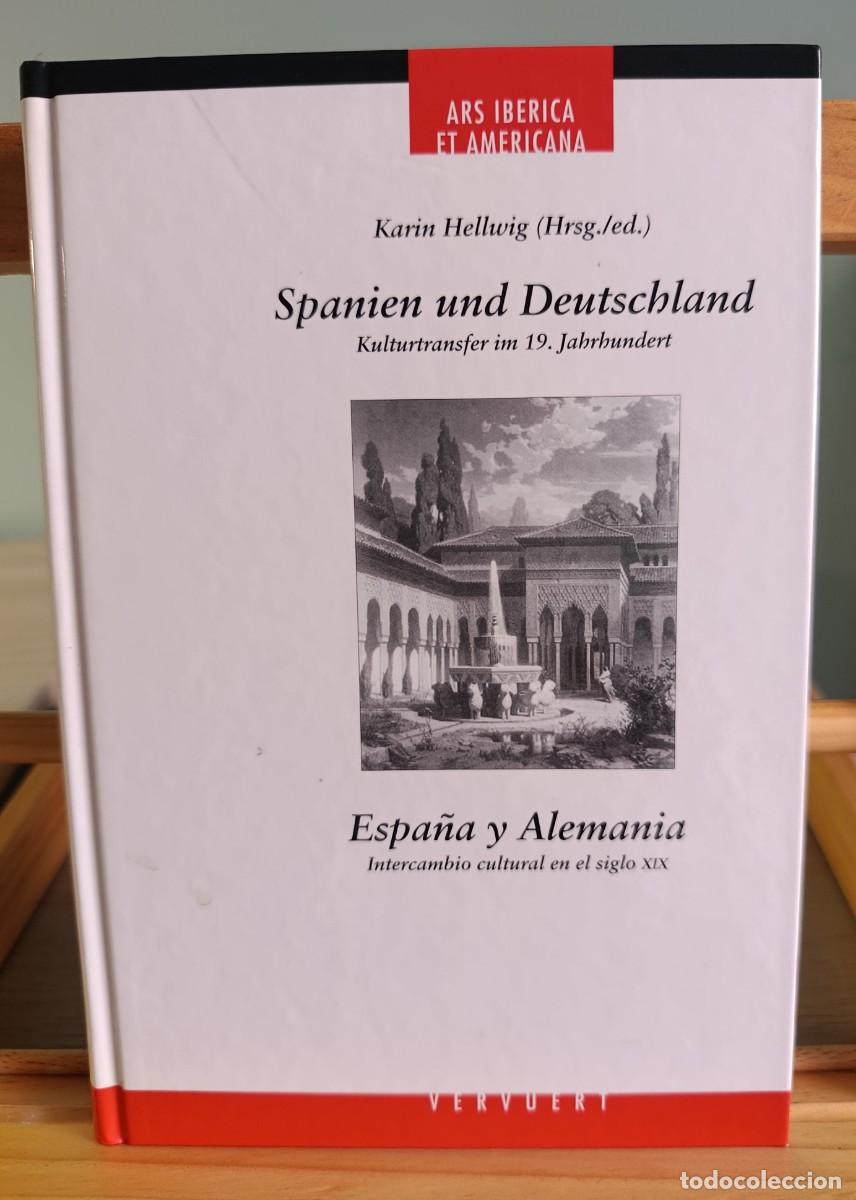 Libros: ESPA&Ntilde;A Y ALEMANIA - KARIN HELLWING