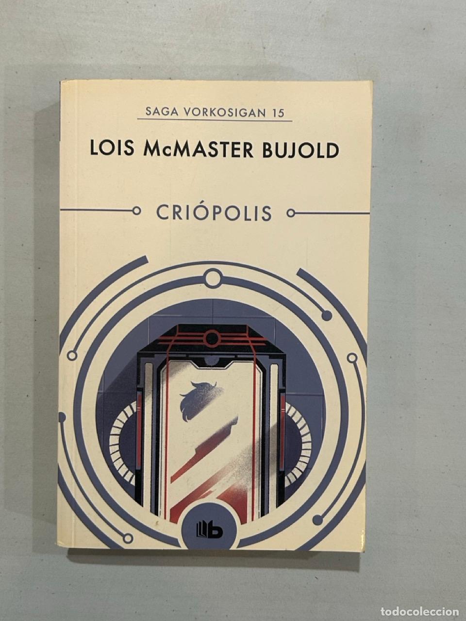 Libros: Lois McMaster Bujold - Cri&oacute;polis - Foto 1