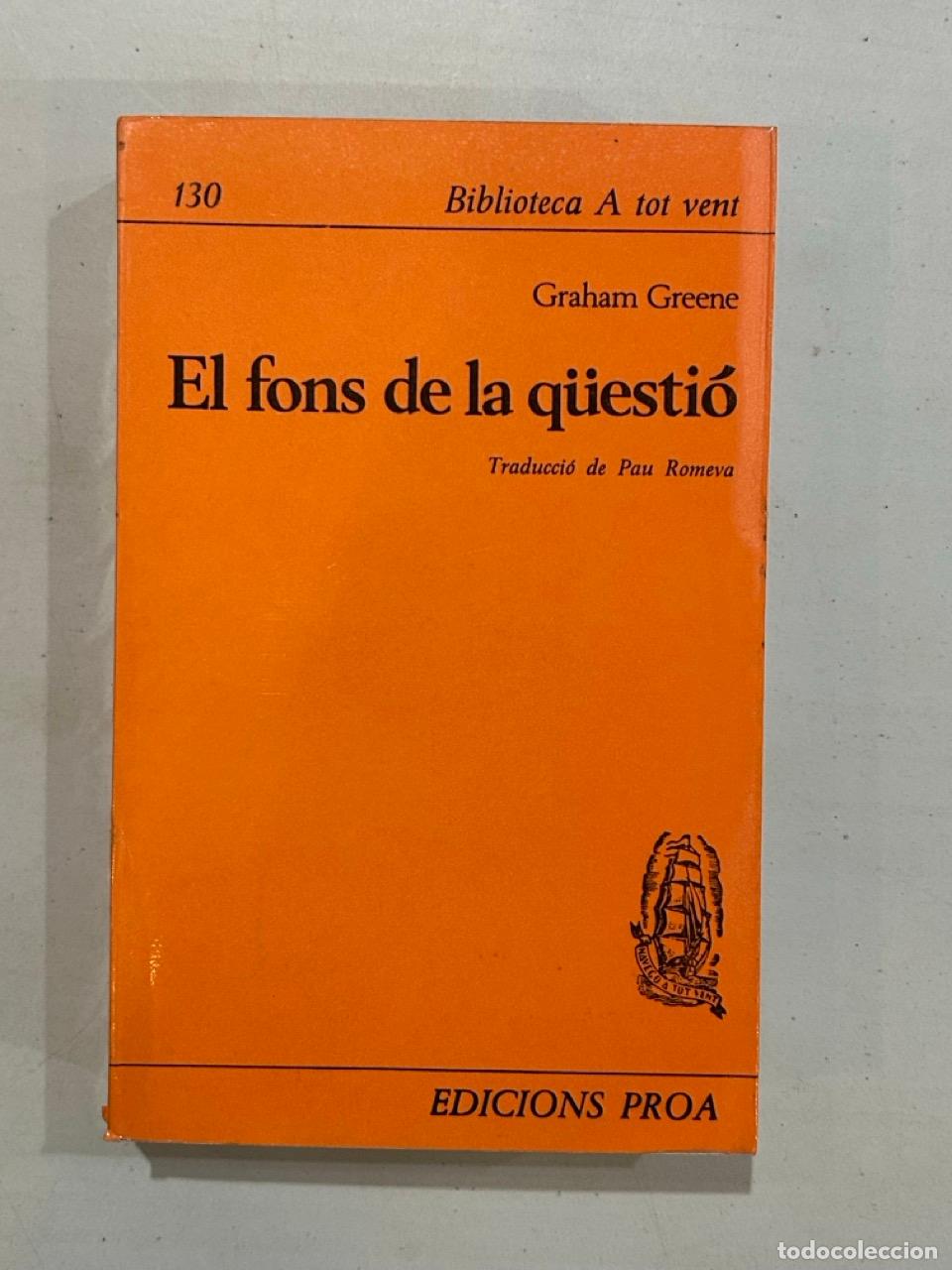 Libros: Graham Greene - El fons de la q&uuml;esti&oacute; - Foto 1