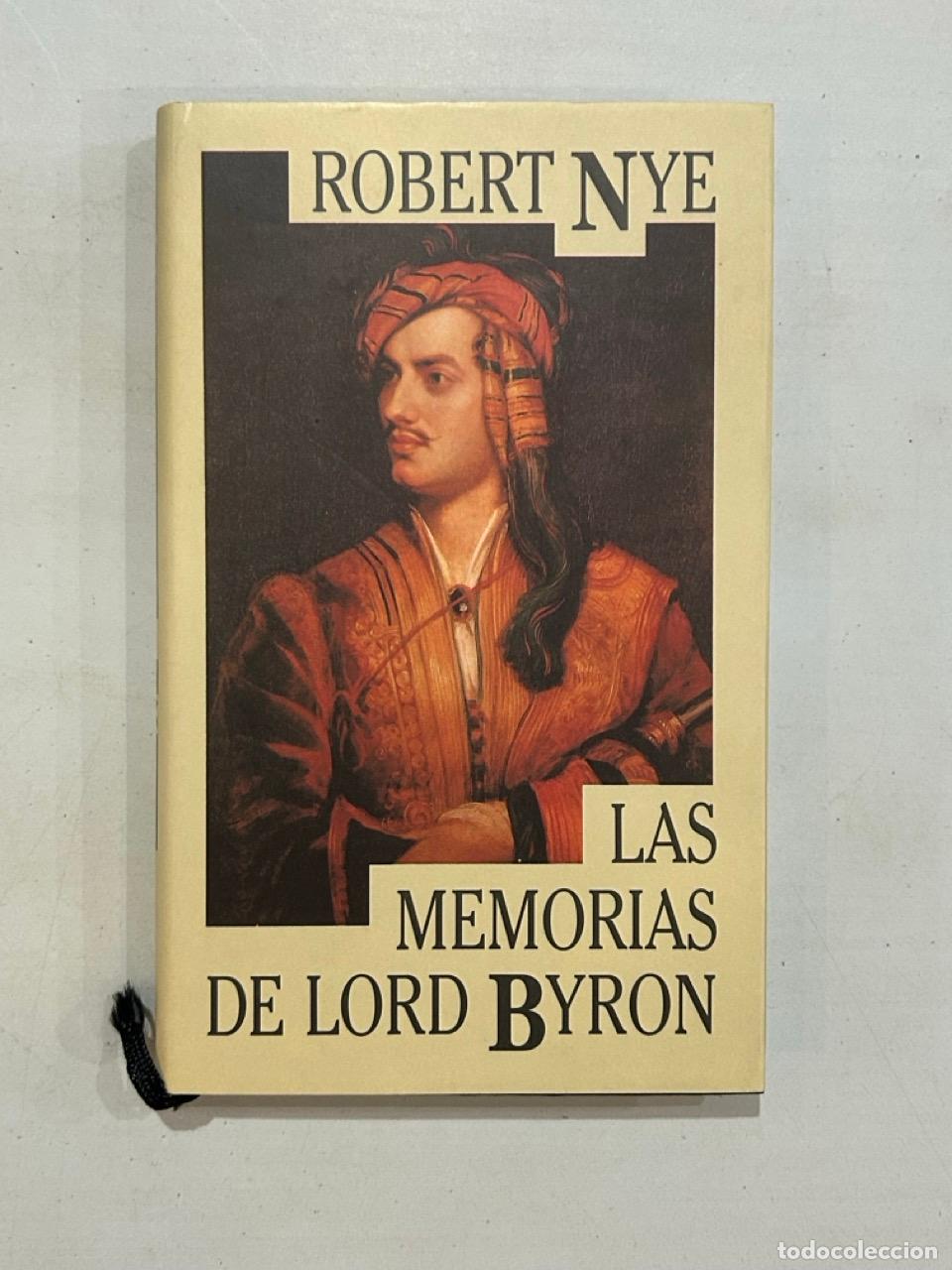 Libros: Robert Nye - Las memorias de Lord Byron - Foto 1