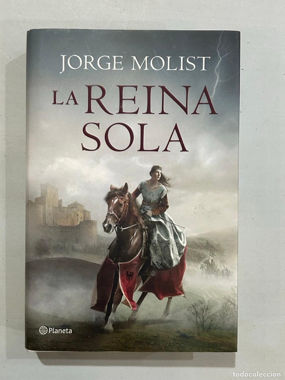 Libros: Jorge Molist - La reina sola