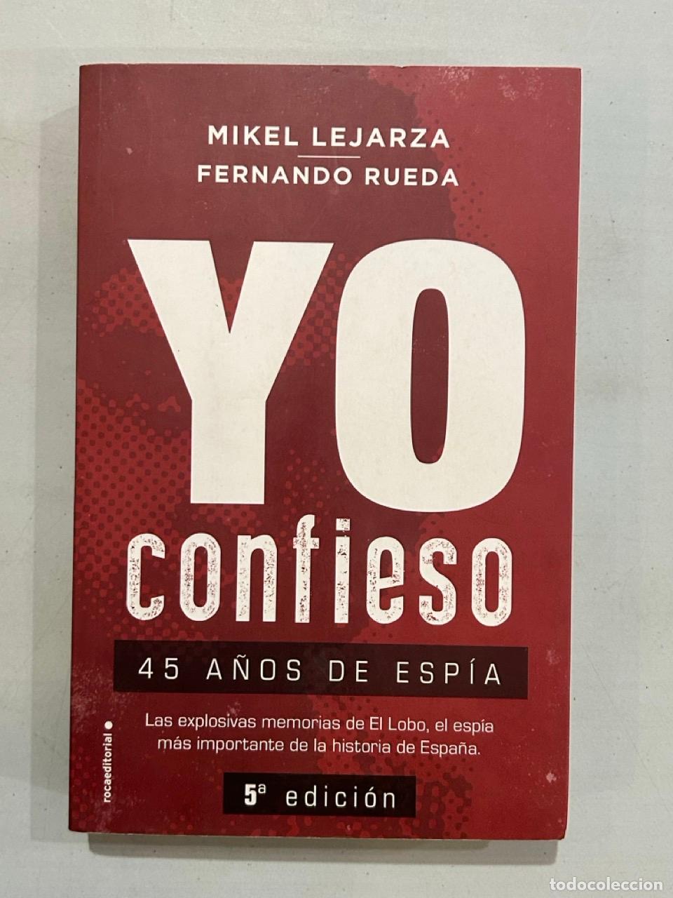 Libros: Mikel Lejarza / Fernando Ruedo - Yo confieso