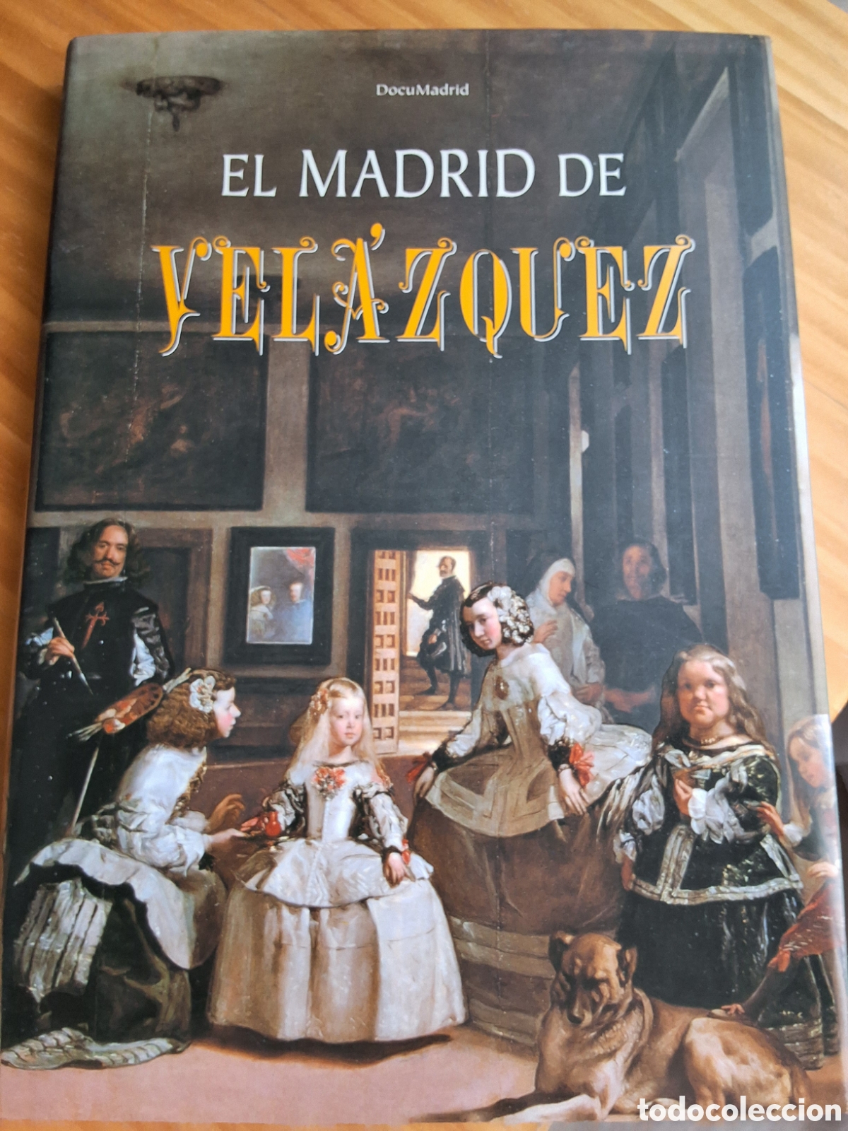 Libros: El Madrid de Velazquez libro a&ntilde;o 1999 edita la libreria