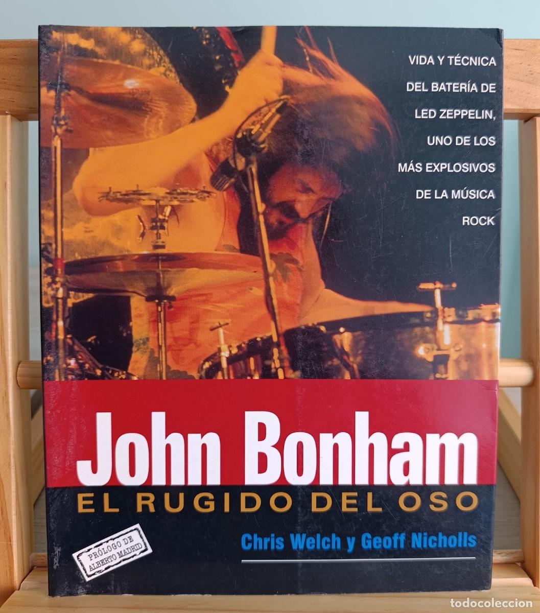 Libros: John Bonham. El rugido del oso - Welch, Chris/Nichols, Geoff
