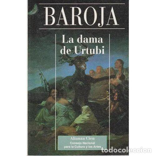 Libros: Dama de Urtubi - P. Baroja - Alianza - 1993, 1&ordf; ed. - Alianza Cien, N&ordm; 13