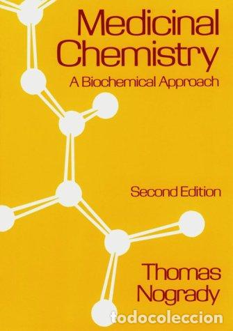 Livros em segunda m&atilde;o: Medicinal Chemistry: A Biochemical Approach - Thomas Nogrady
