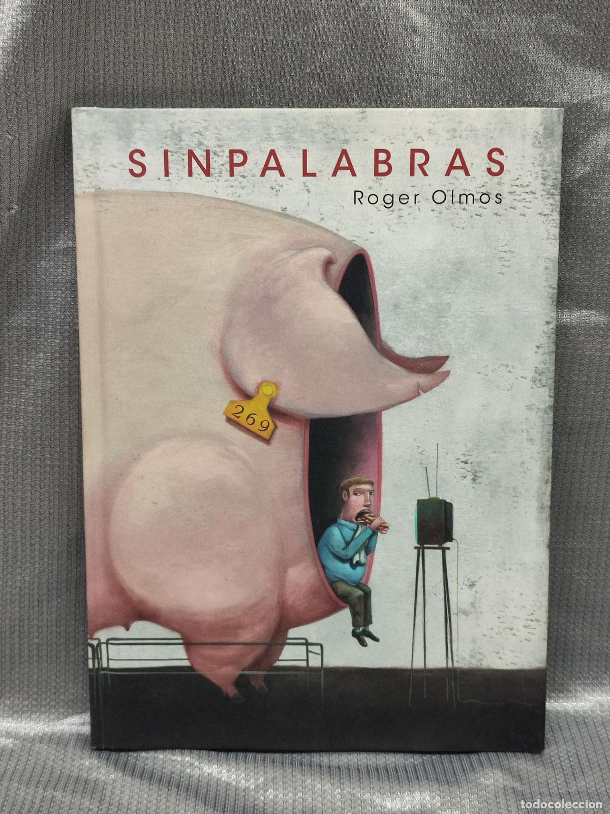 Libros: SINPALABRAS. SIN PALABRAS. ROGER OLMOS. ED. LOGOS 2014 - Foto 1