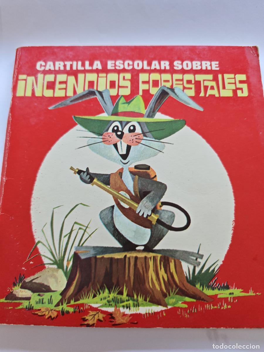 Libros: ANTIGUA CARTILLA ESCOLAR SOBRE LOS INCENDIOS FORESTALES - MINISTERIO DE AGRICULTURA - - tdk230