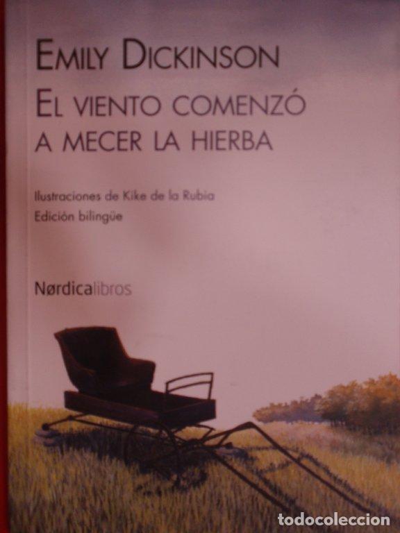 Libros: EL VIENTO COMENZ&Oacute; A MECER LA HIERBA - Dickinson, Emily - Foto 1