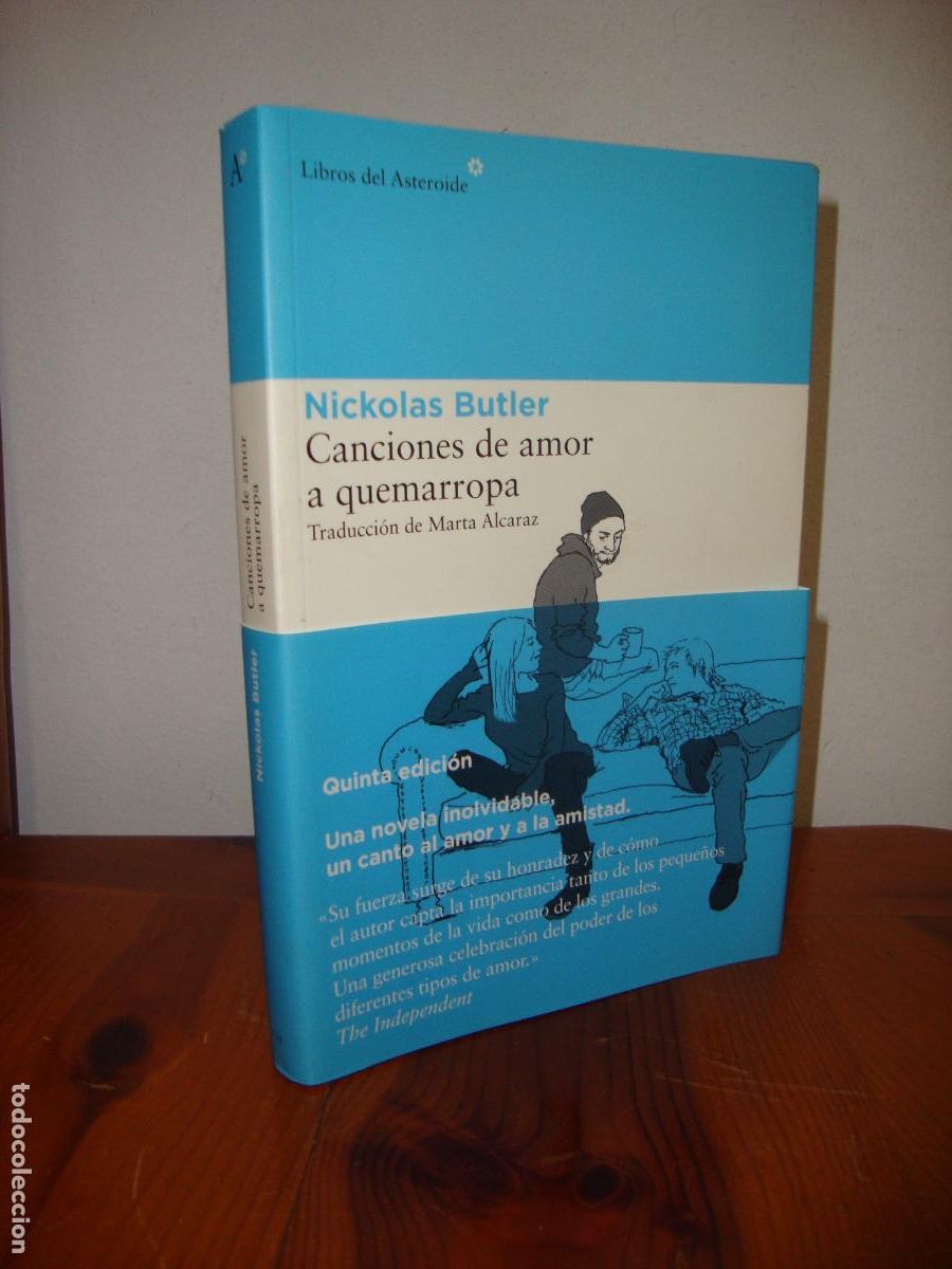 CANCIONES DE AMOR A QUEMARROPA (LIBROS DEL ASTEROIDE) - NICKOLAS BUTLER