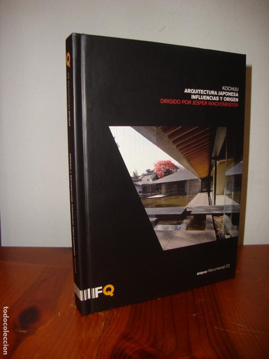 Libros: KOCHUU. ARQUITECTURA JAPONESA. INFLUENCIAS Y ORIGEN. INCLUYE DVD (ARQUIA / DOCUMENTAL 23)