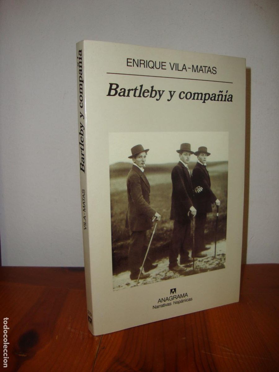 Libros: BARTLEBY Y COMPA&Ntilde;IA (ANAGRAMA, NARRATIVAS HISPANICAS) - ENRIQUE VILA-MATAS