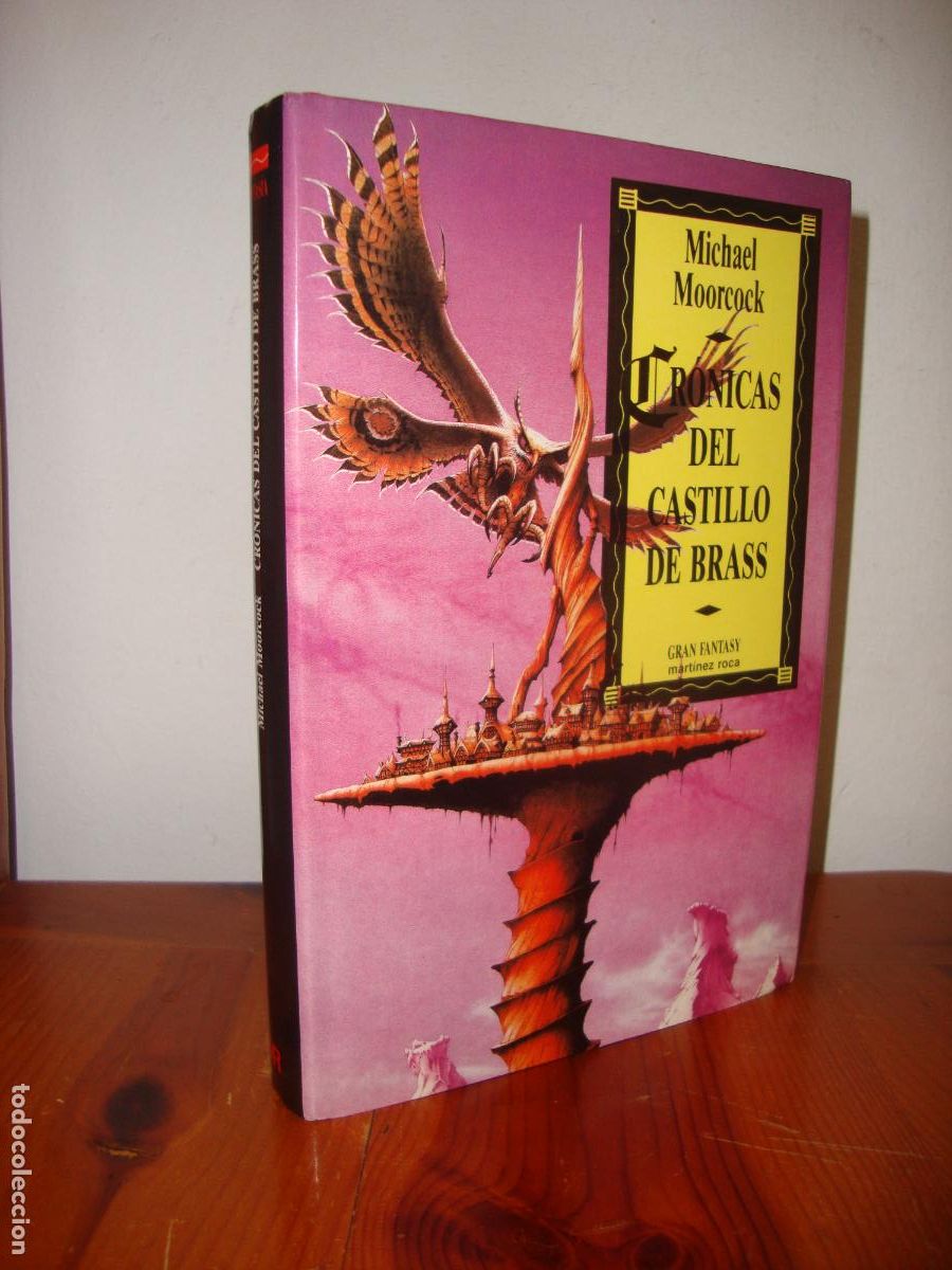 Libros: CRONICAS DEL CASTILLO DE BRASS (MARTINEZ ROCA, GRAN FANTASY) - MICHAEL MOORCOCK