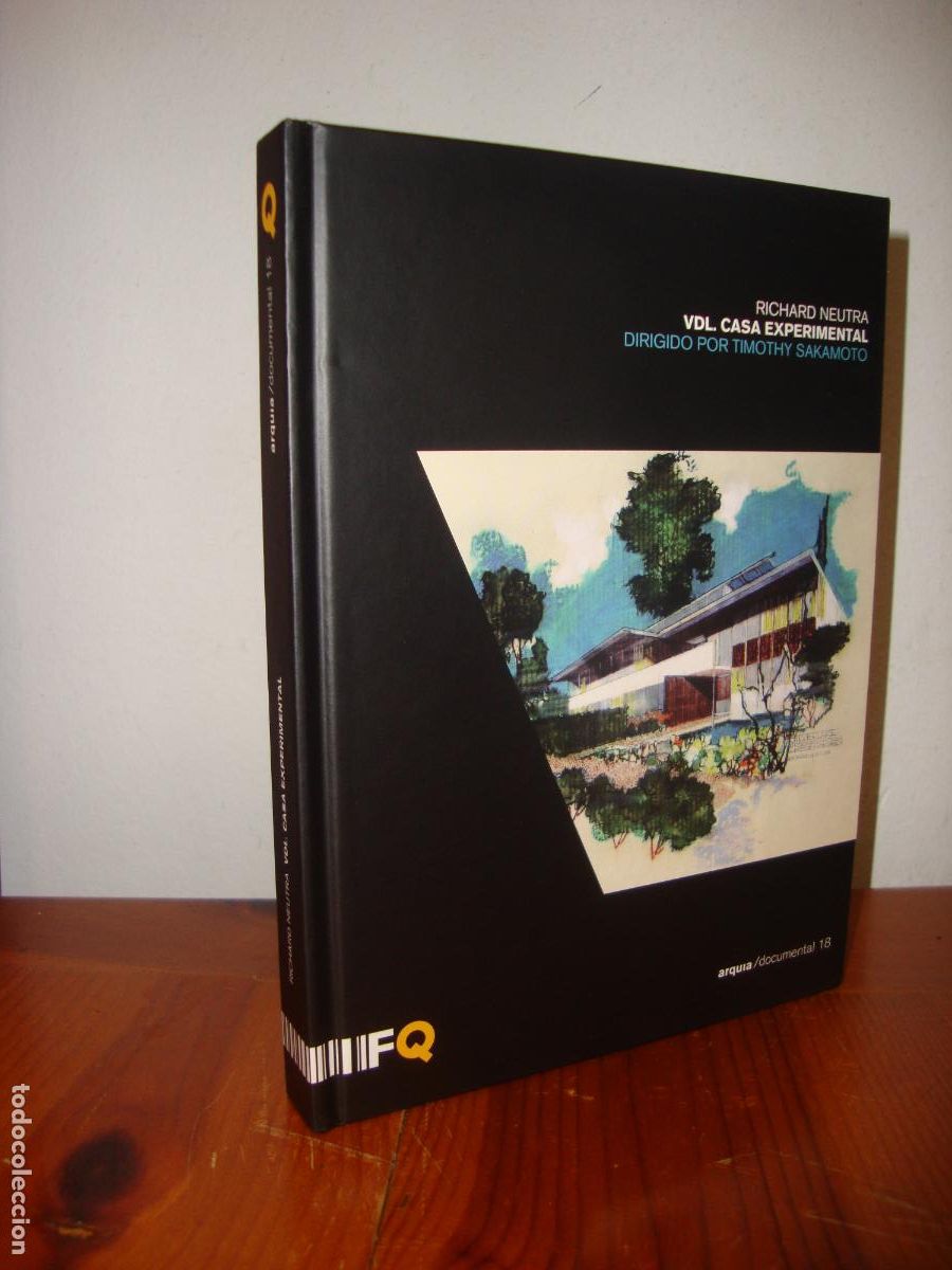 Libros: RICHARD NEUTRA. VDL. CASA EXPERIMENTAL. INCLUYE DVD (ARQUIA / DOCUMENTAL 18)- TIMOTHY SAKAMOTO (DIR)
