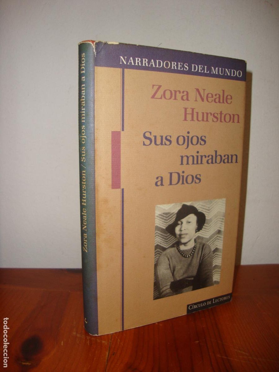 Libri di seconda mano: SUS OJOS MIRABAN A DIOS (CIRCULO DE LECTORES) - ZORA NEALE HURSTON