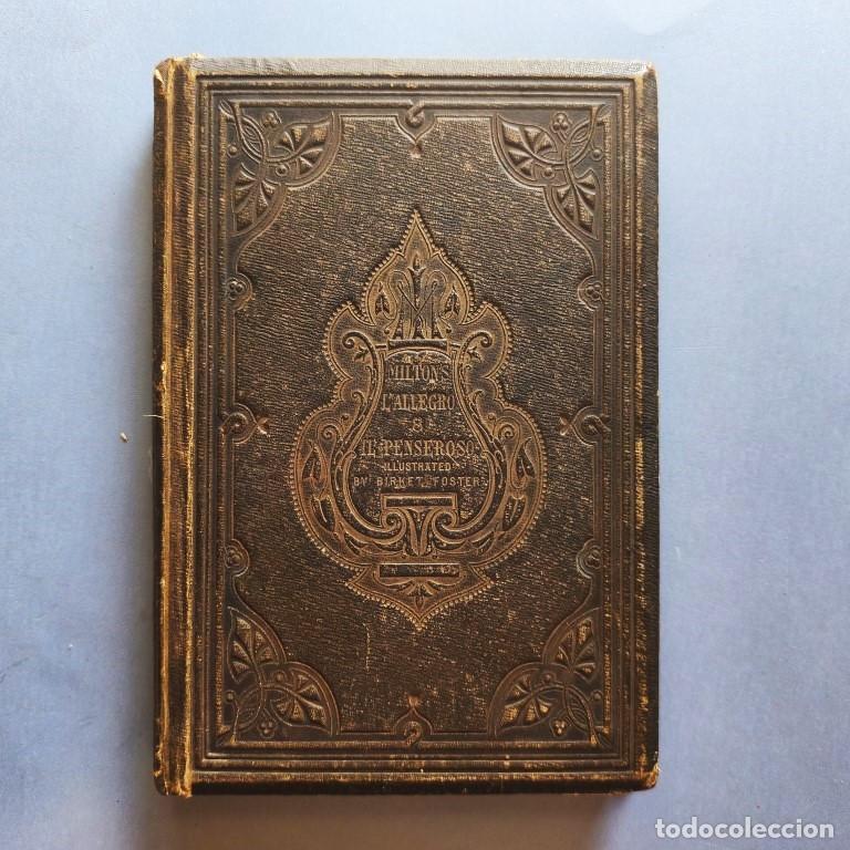 Libros: L'Allegro and Il Penseroso. Illustrated with etchings on steel by Birket Foster. - Milton.