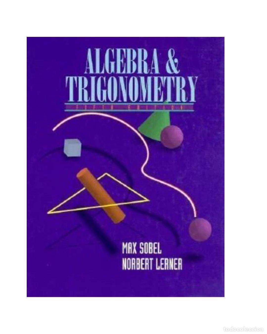 Libros: Algebra and Trigonometry - Sobel, Max A.; Lerner, Norbert
