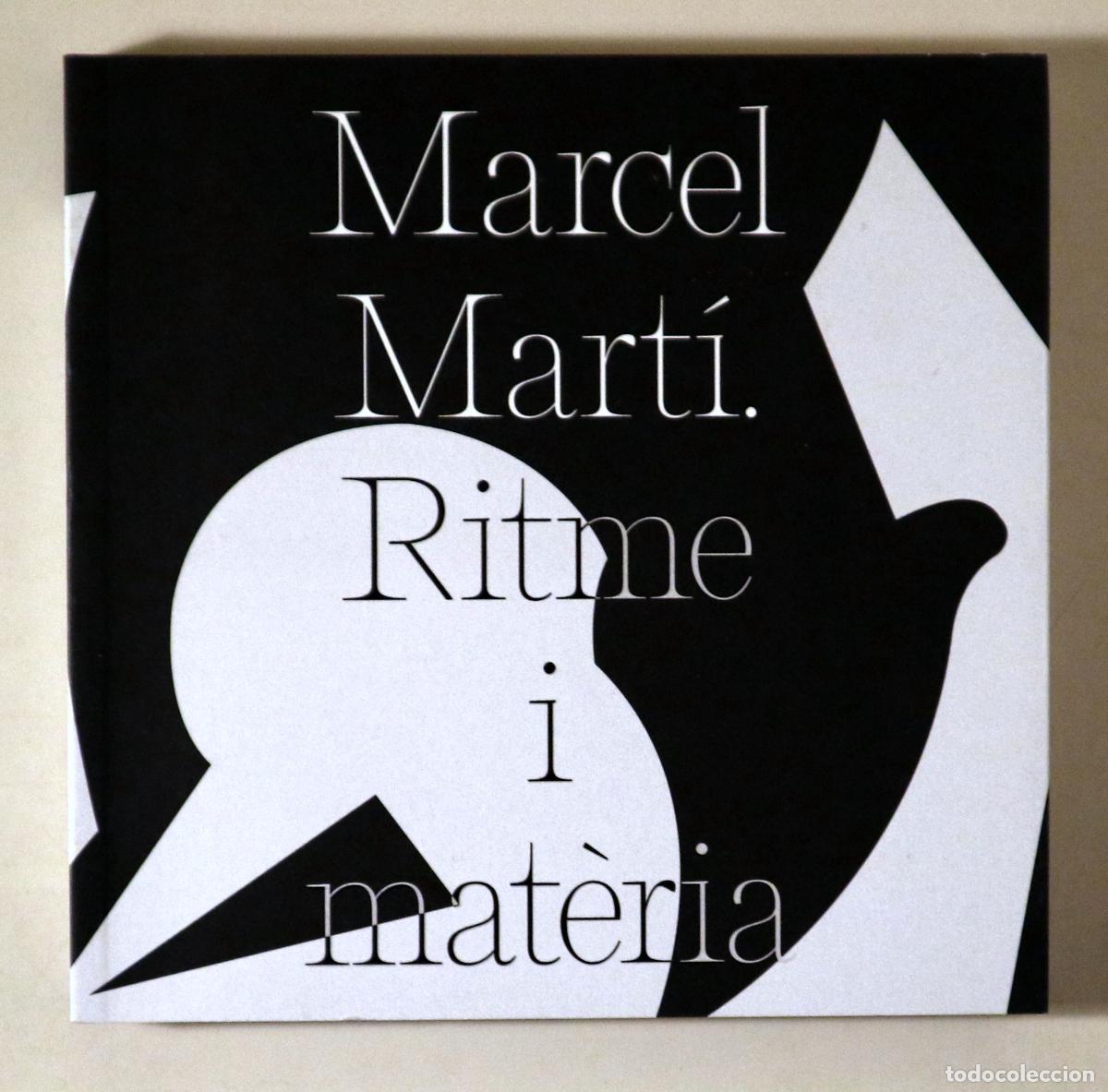 Livres: MART&Iacute;, Marcel - RITME I MAT&Egrave;RIA - Palafrugell 2025 - Il&middot;lustrat
