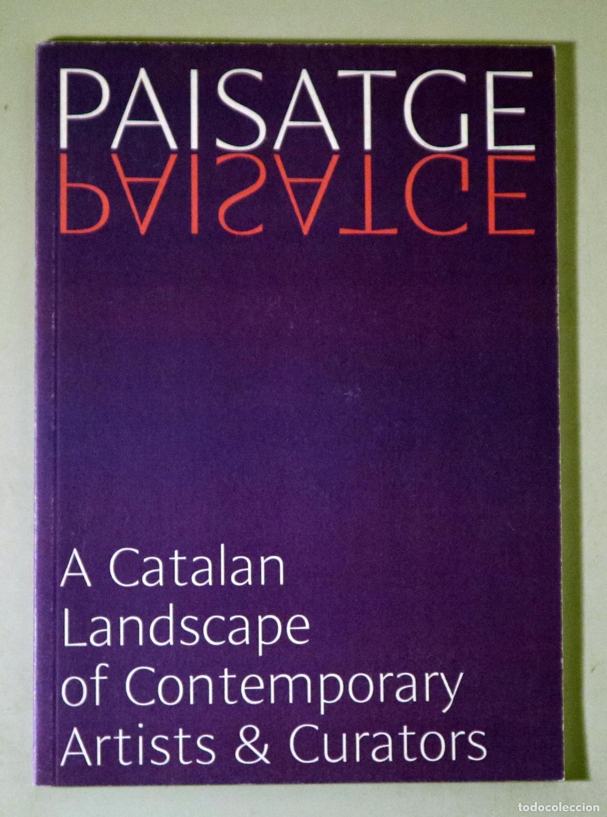 books: PAISATGE. A Catalan Landscape of Contemporary Artists & Curators - Barcelona 2024 - Il&middot;lustrat