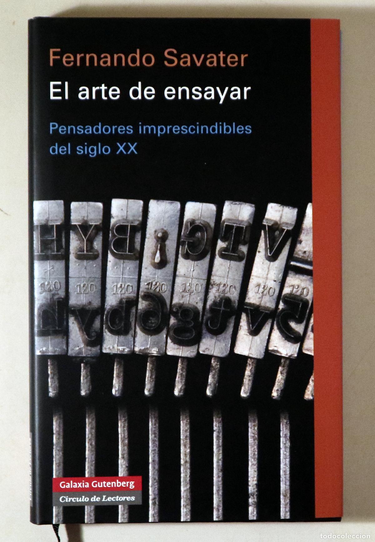 Libri di seconda mano: SAVATER, Fernando, editor - EL ARTE DE ENSAYAR: pensadores imprescindibles del siglo XX - Barcelona
