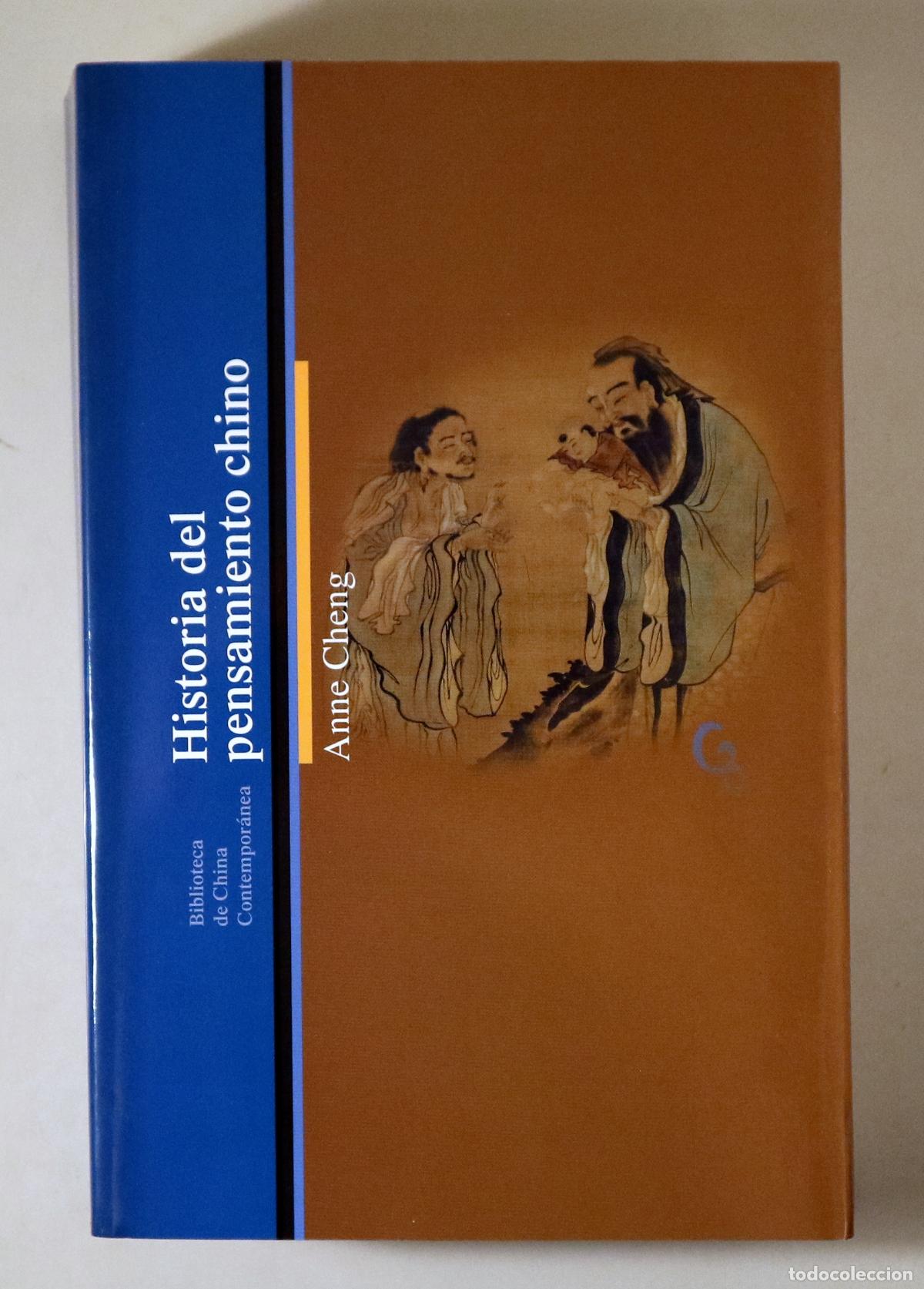Libri di seconda mano: CHENG, Anne - HISTORIA DEL PENSAMIENTO CHINO - Barcelona 2002