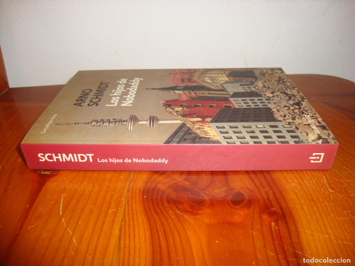 Libros: LOS HIJOS DE NOBODADDY (DEBOLSILLO) - ARNO SCHMIDT - Foto 2