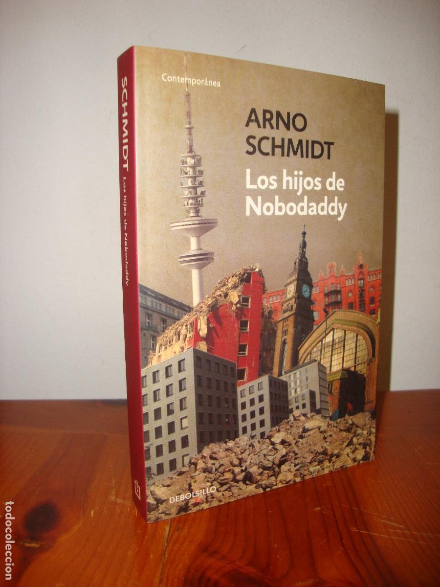 Livres: LOS HIJOS DE NOBODADDY (DEBOLSILLO) - ARNO SCHMIDT