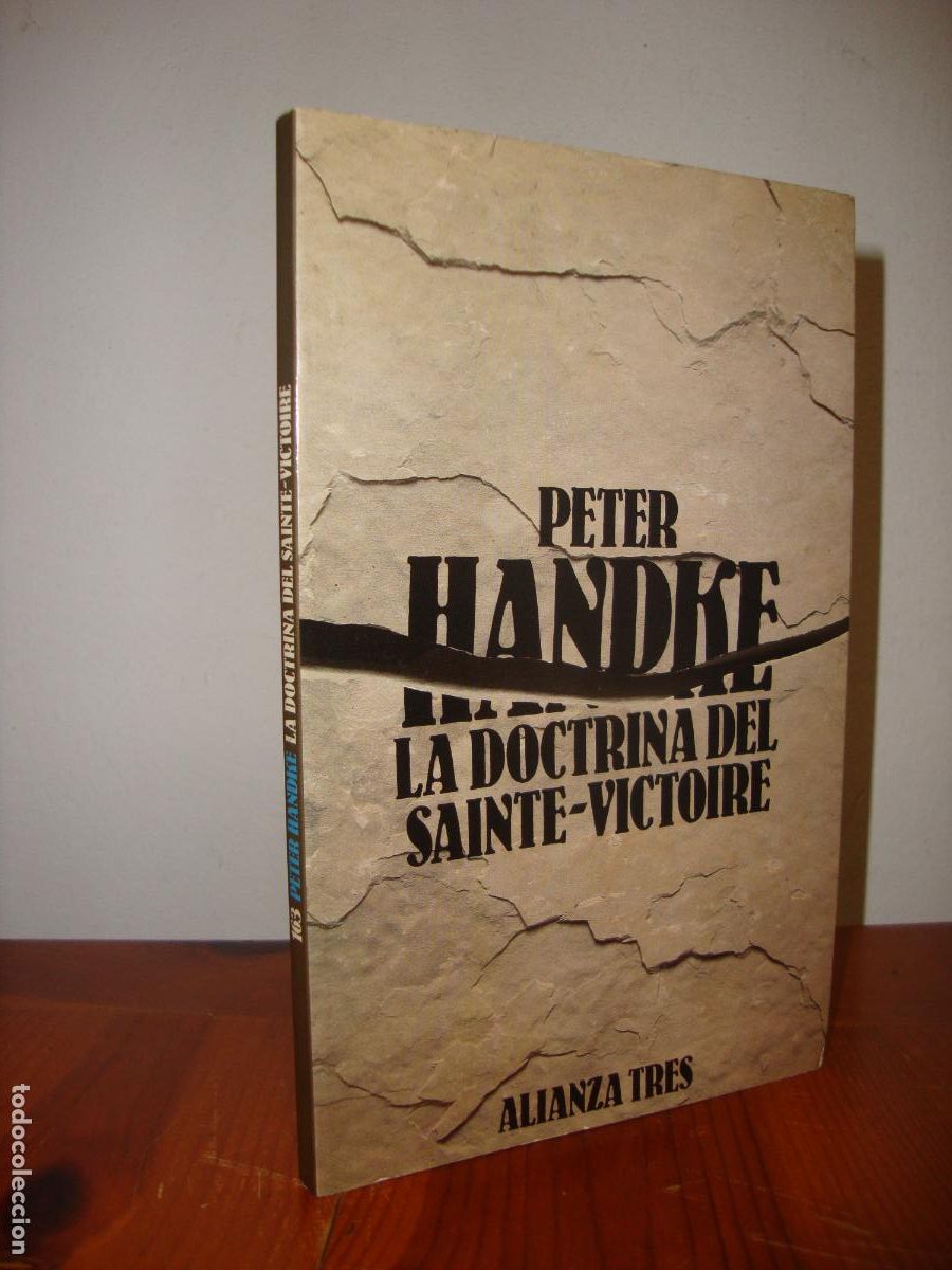Livros em segunda m&atilde;o: LA DOCTRINA DEL SAINTE-VICTOIRE (ALIANZA EDITORIAL) - PETER HANDKE