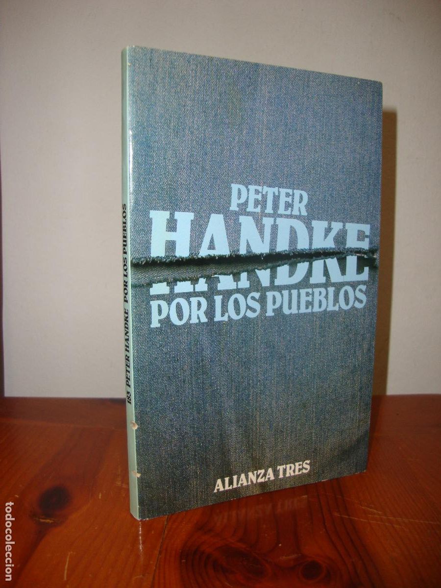 Libros: POR LOS PUEBLOS (ALIANZA EDITORIAL) - PETER HANDKE