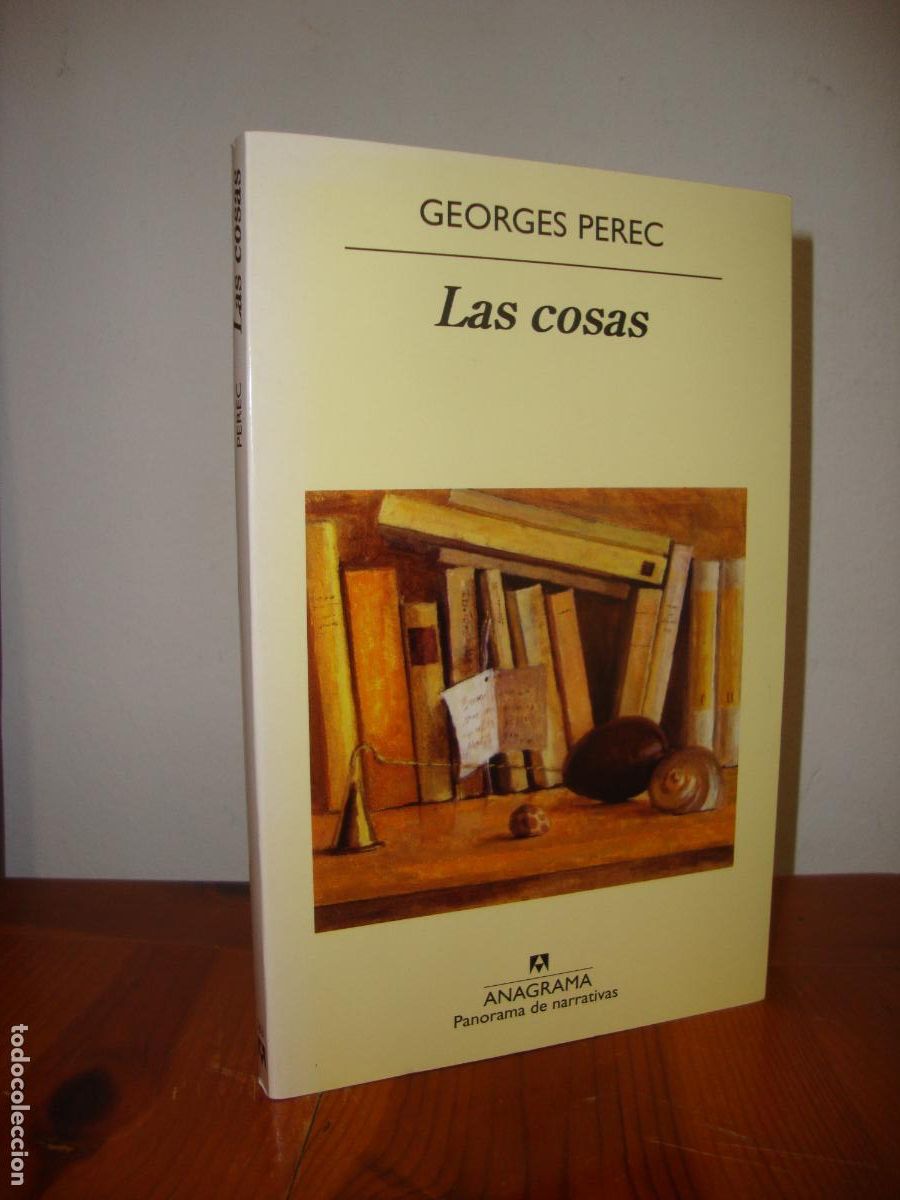 Libros: LAS COSAS (ANAGRAMA, PANORAMA DE NARRATIVAS) - GEORGES PEREC
