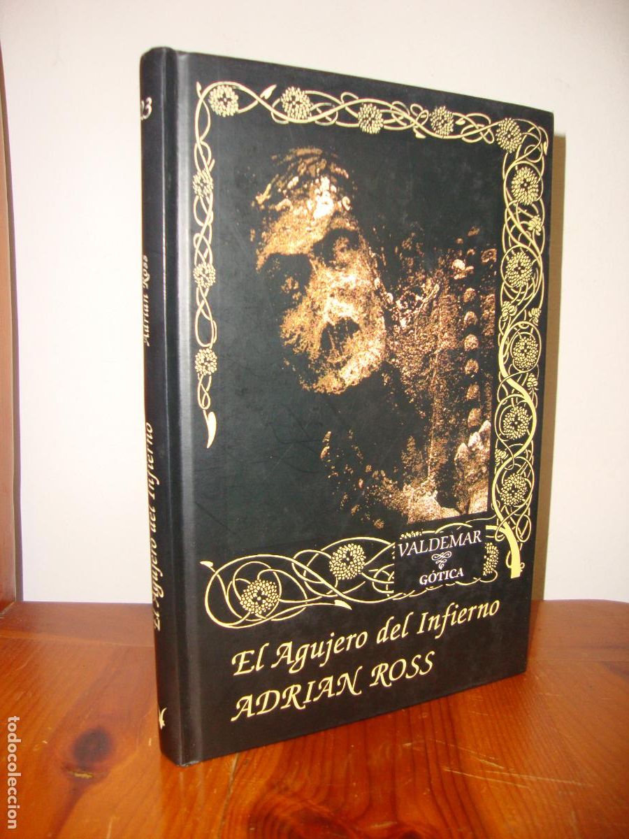 Libros: EL AGUJERO DEL INFIERNO (VALDEMAR GOTICA) - ADRIAN ROSS