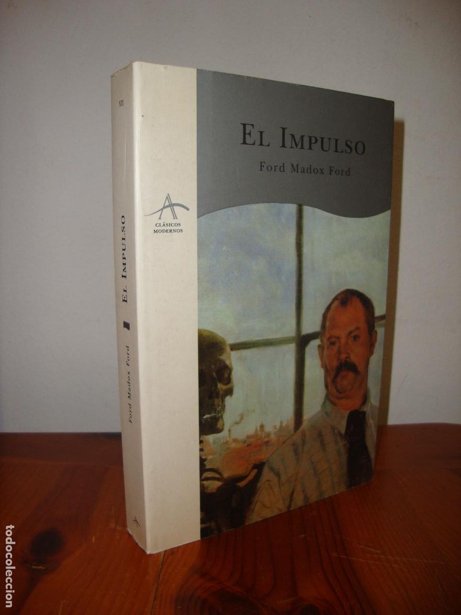 EL IMPULSO (ALBA EDITORIAL) - FORD MADOX FORD