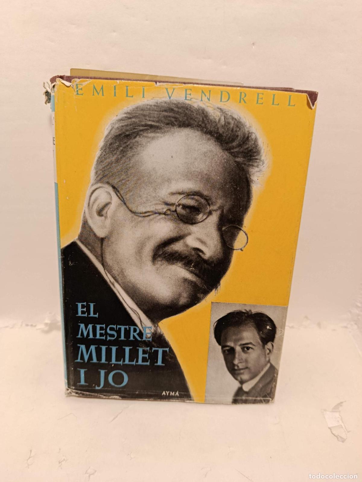 Libri di seconda mano: EL MESTRE MILLET I JO. Mem&ograve;ries - Emili Vendrell