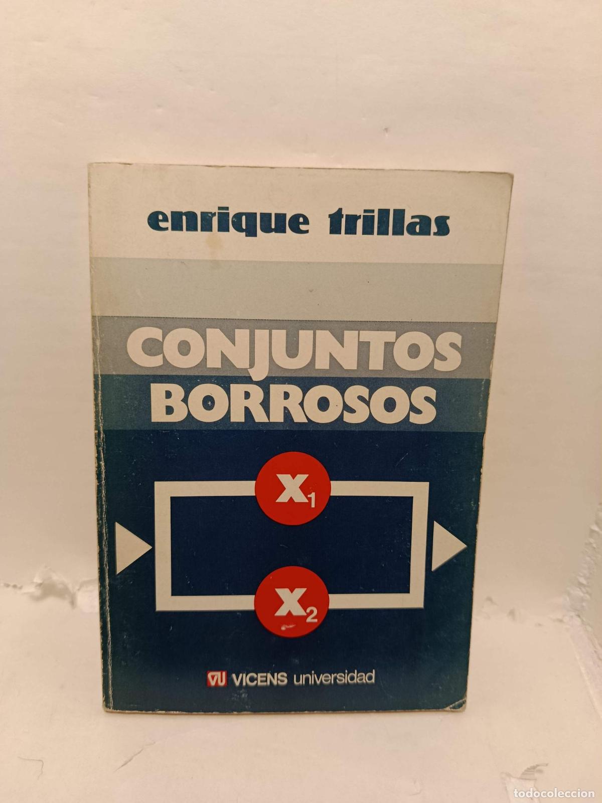 Libri di seconda mano: CONJUNTOS BORROSOS - Enrique Trillas
