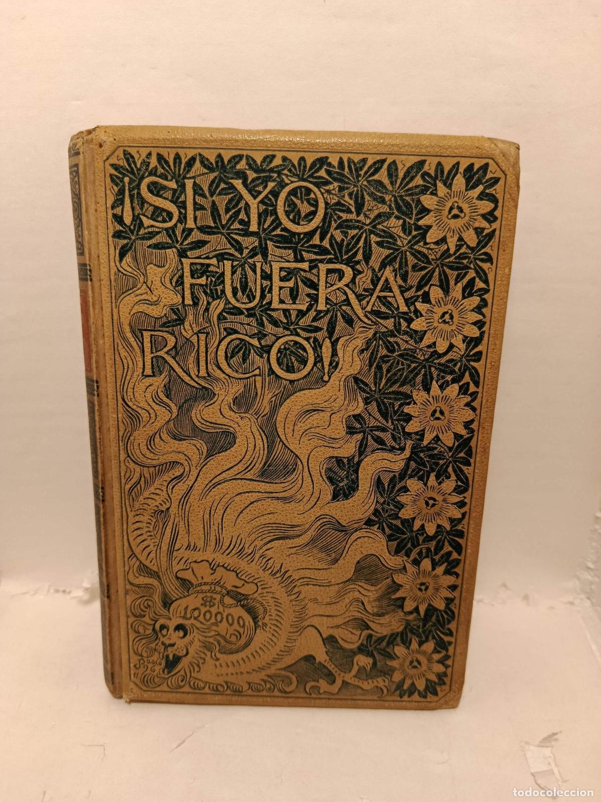 Libros: &iexcl;SI YO FUERA RICO! - Luis Mariano de Larra