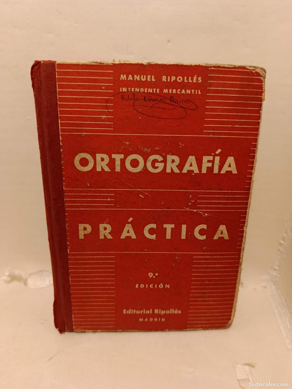 Libri di seconda mano: ORTOGRAF&Iacute;A PR&Aacute;CTICA - Manuel Ripoll&eacute;s Vaquer