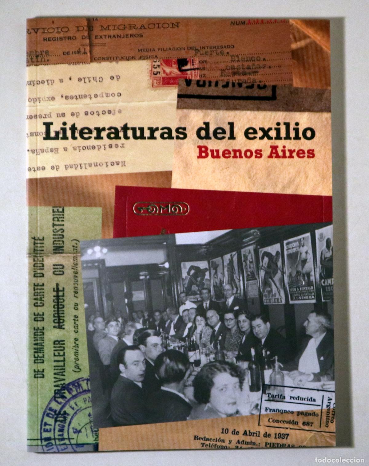 Libros: GUILLAMON, Juli&agrave; - LITERATURAS DEL EXILIO. Buenos Aires - Barcelona 2006