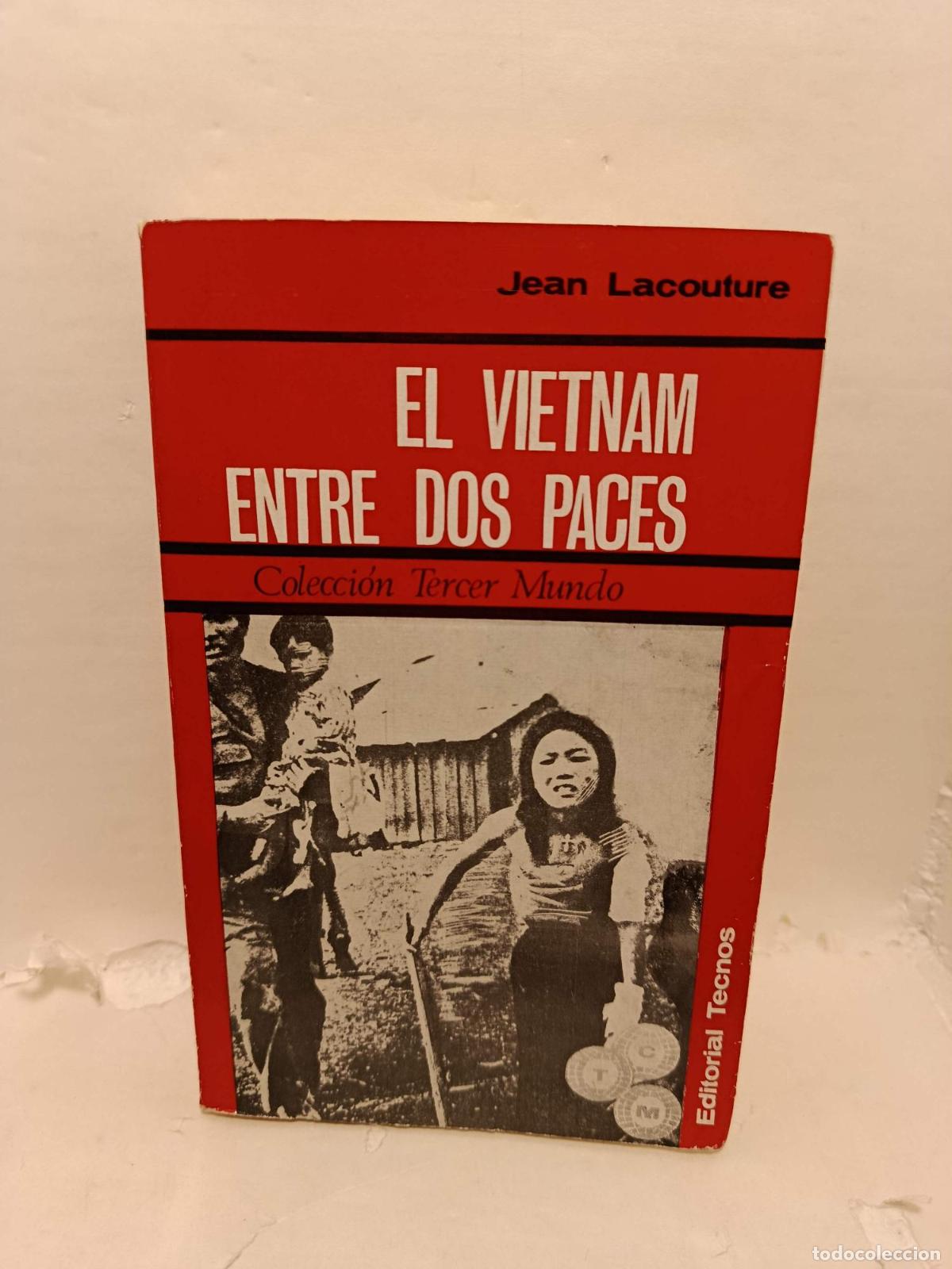 B&uuml;cher: EL VIETNAAM ENTRE DOS PACEs - Jean Lacouture