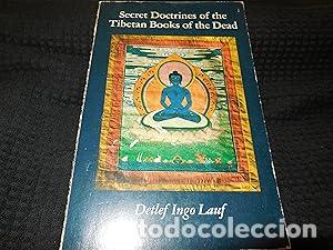 books: Secret Doctrines of the Tibetan Books of the Dead - Lauf, Detlef I