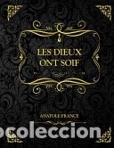 books: Les dieux ont soif - Anatole France