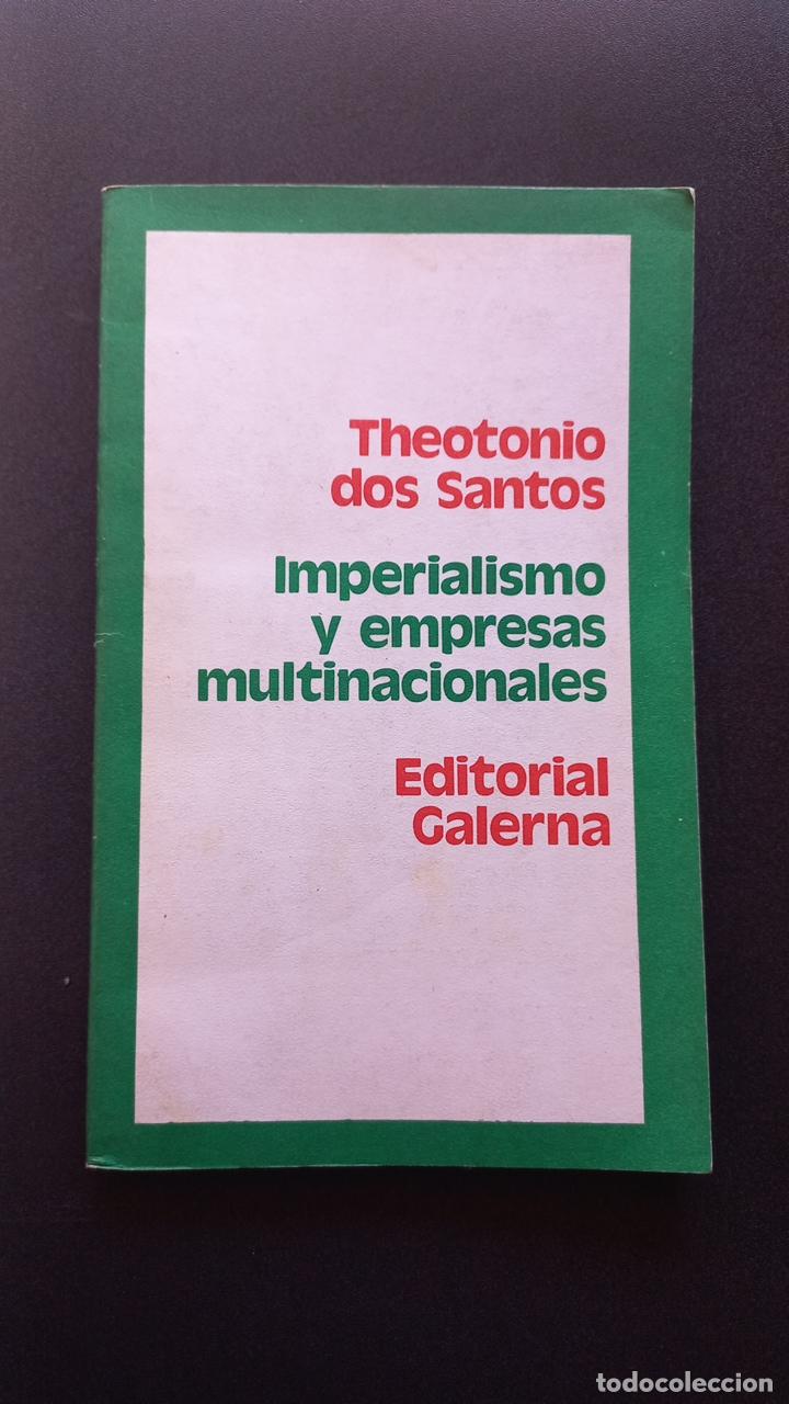 books: Imperialismo y empresas multinacionales - Theotonio dos Santos