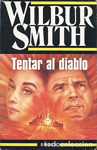 Libros: Tentar al diablo - Wilbur Smith - Foto 1