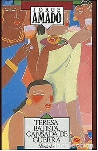 Libros: Cansada de Guerra - Jorge Amado