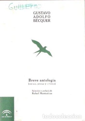 Libros: Antolog&iacute;a - Gustavo Adolfo Becquer - Gustavo Adolfo Becquer - Foto 1