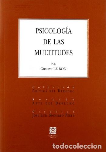 Libros: Psicolog&iacute;a de las multitudes - Gustavo Le Bon