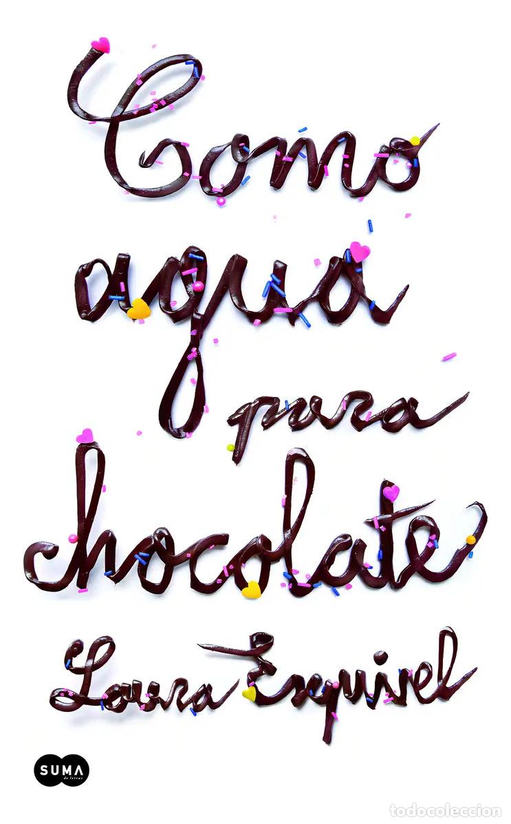 Libros: Como agua para chocolate - Laura Esquivel