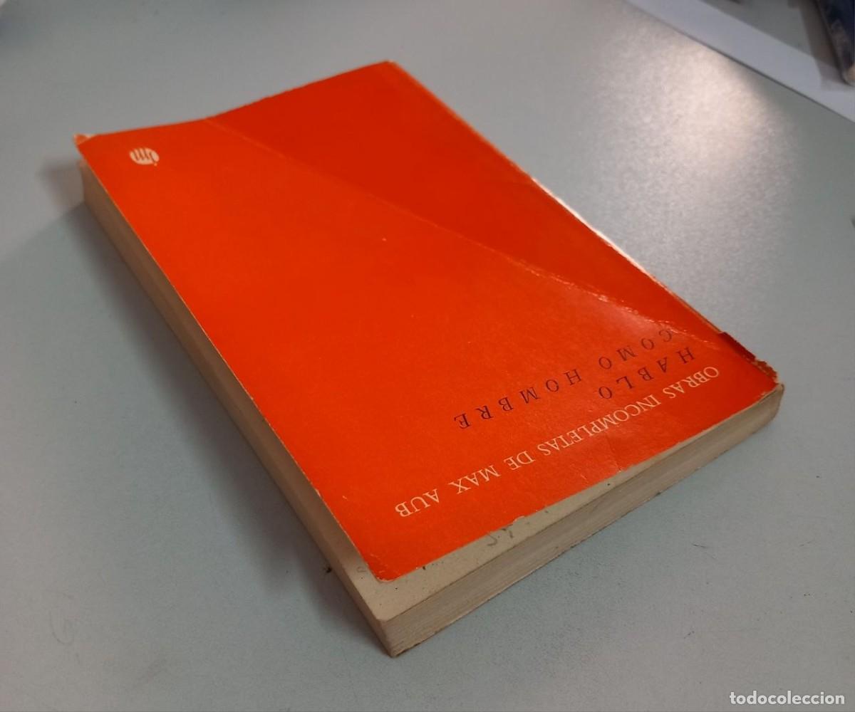 Libros: Hablo como hombre. - AUB, Max: - Foto 7