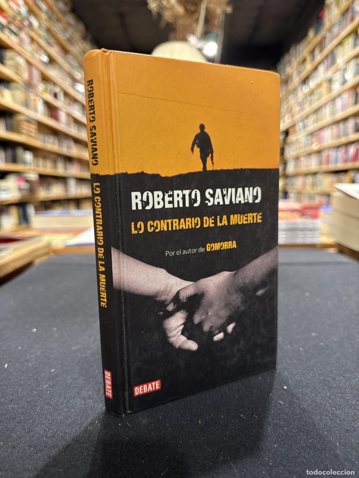 Libros: Lo contrario de la muerte - Saviano, Roberto