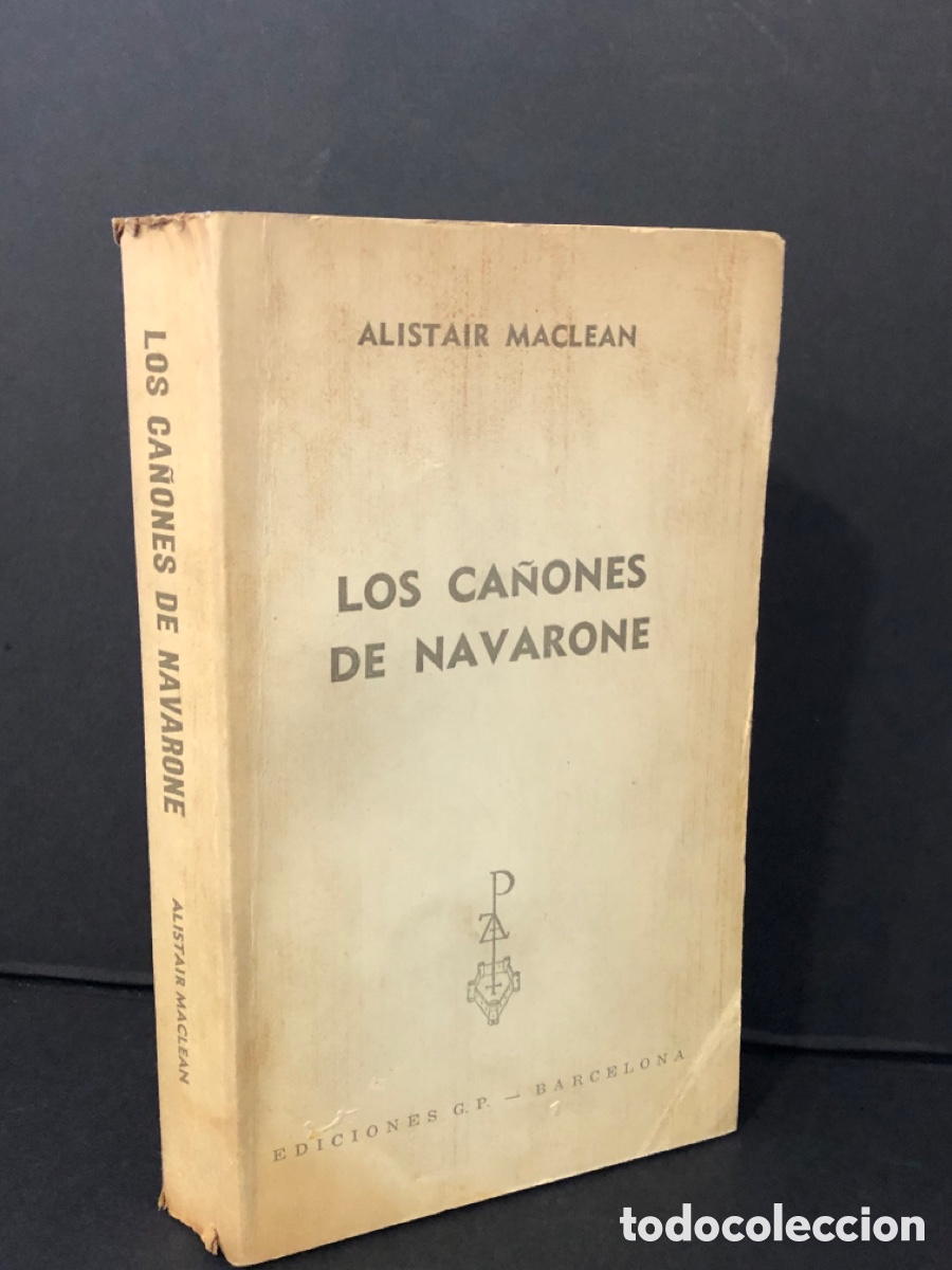 Libros: Los ca&ntilde;ones de Navarone de Alistair MacLean, publicada por Ediciones G.P.